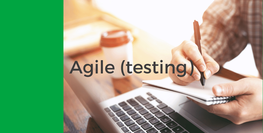 Agile testing